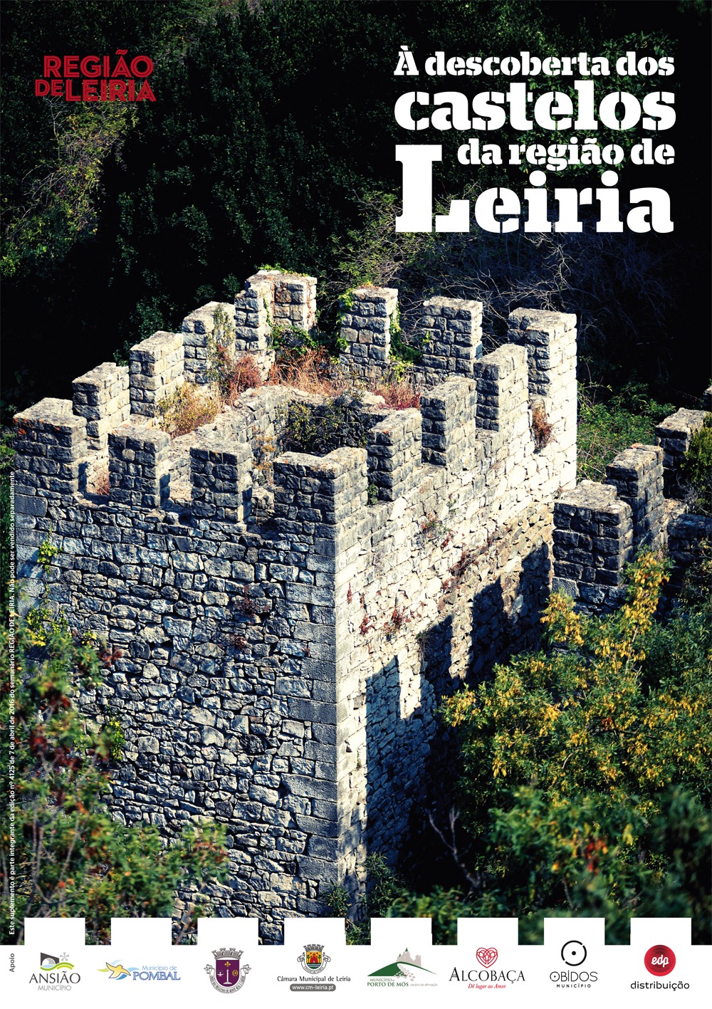 Edição 4125 de 7 abril 2016 + Suplemento Castelos da Região de Leiria