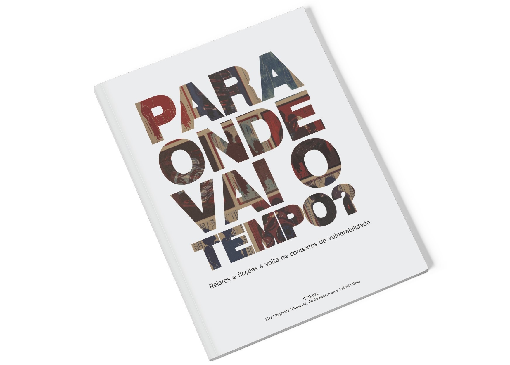 Livro Para onde vai o tempo?