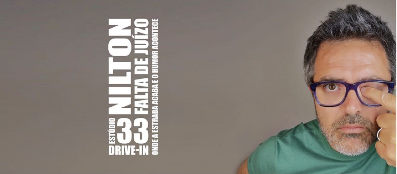cartaz do espetáculo do humorista Nilton em formato drive-in
