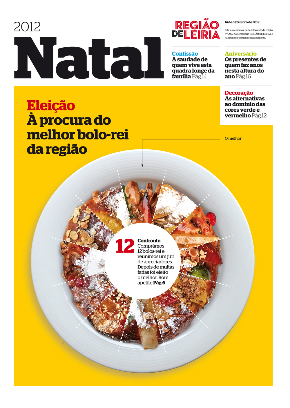 Edição 3952 de 14 dezembro 2012 + Suplemento Natal + Revista Centro Hospitalar Leiria-Pombal