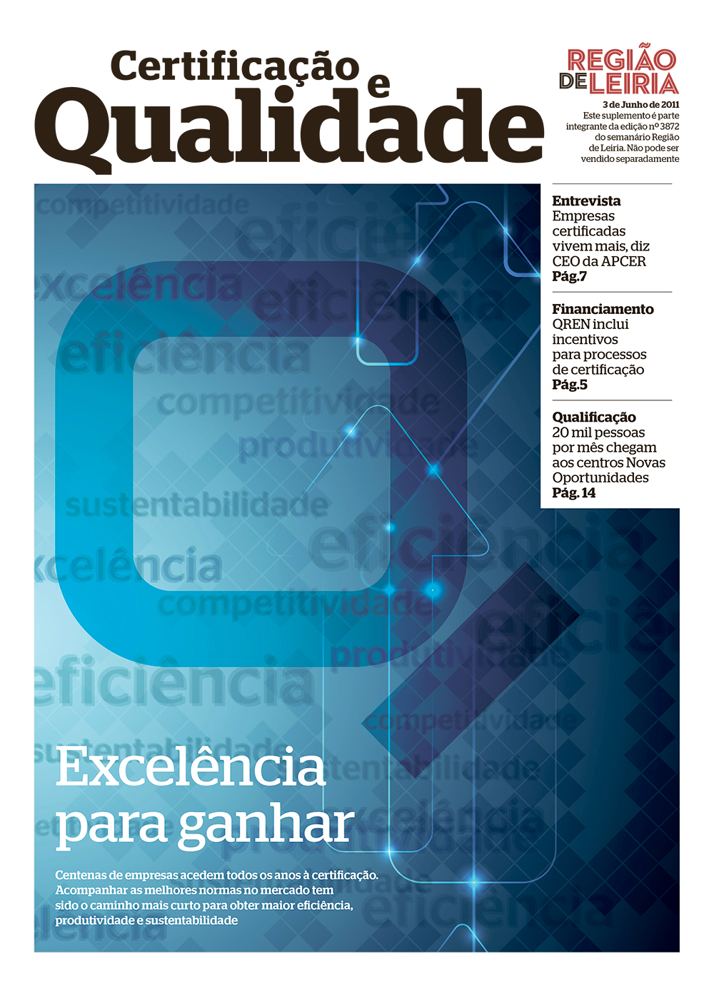 Edição 3872 de 3 junho 2011 + Suplemento Certificação e Qualidade