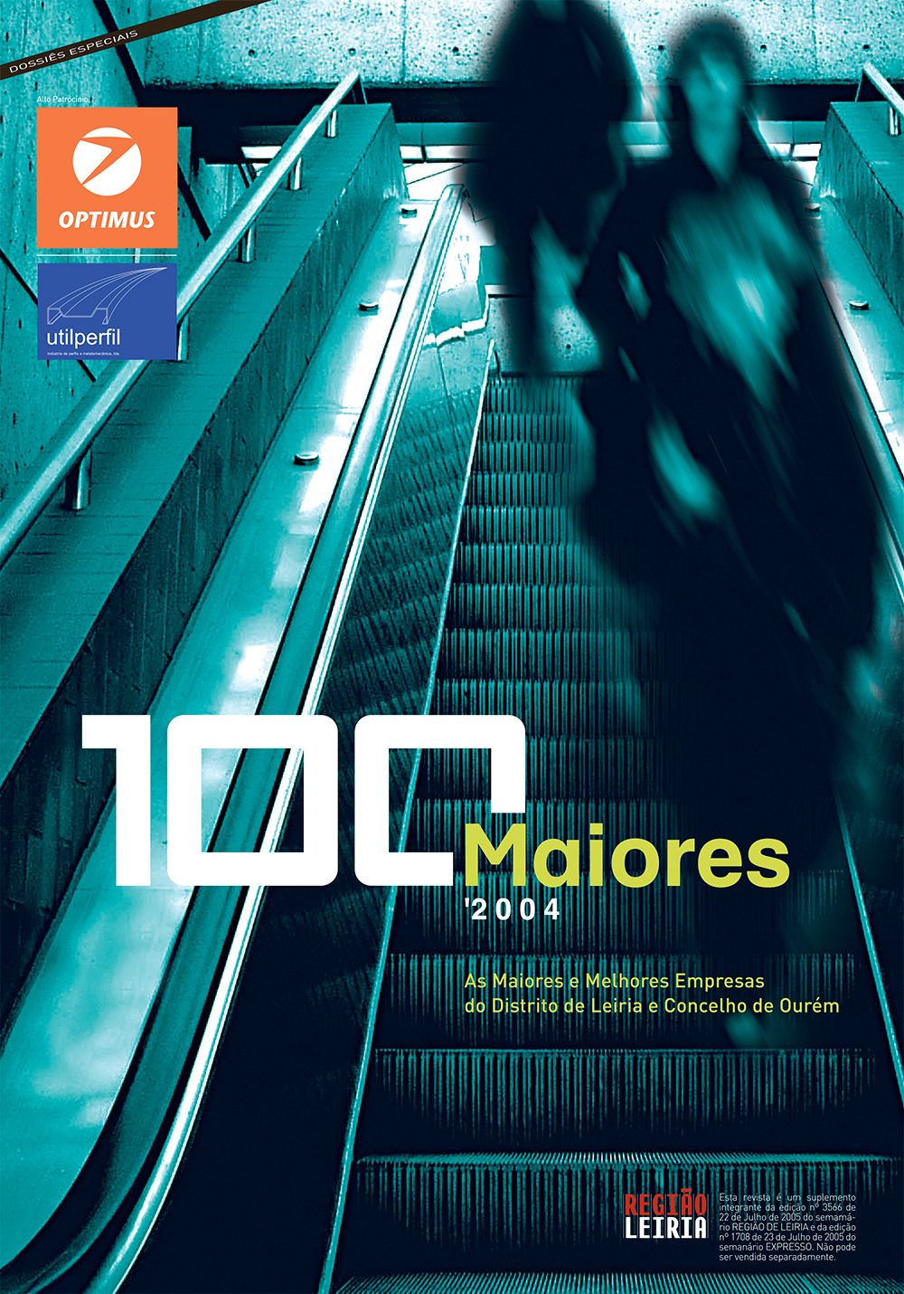 Edição 3566 de 22 julho 2005 + Revista 100 Maiores e Melhores Empresas