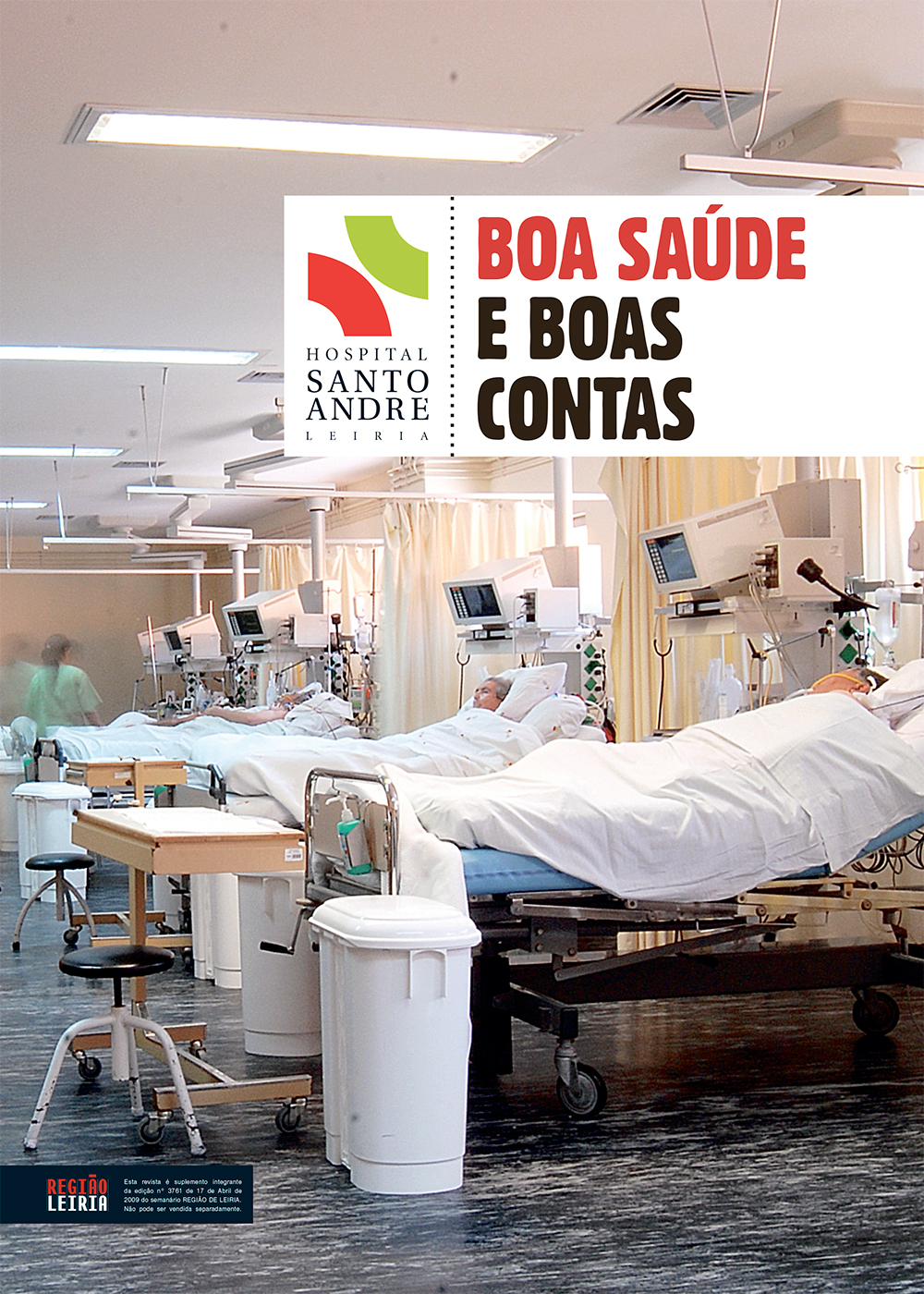 Edição 3761 de 17 abril 2009 + Revista Hospital Santo André
