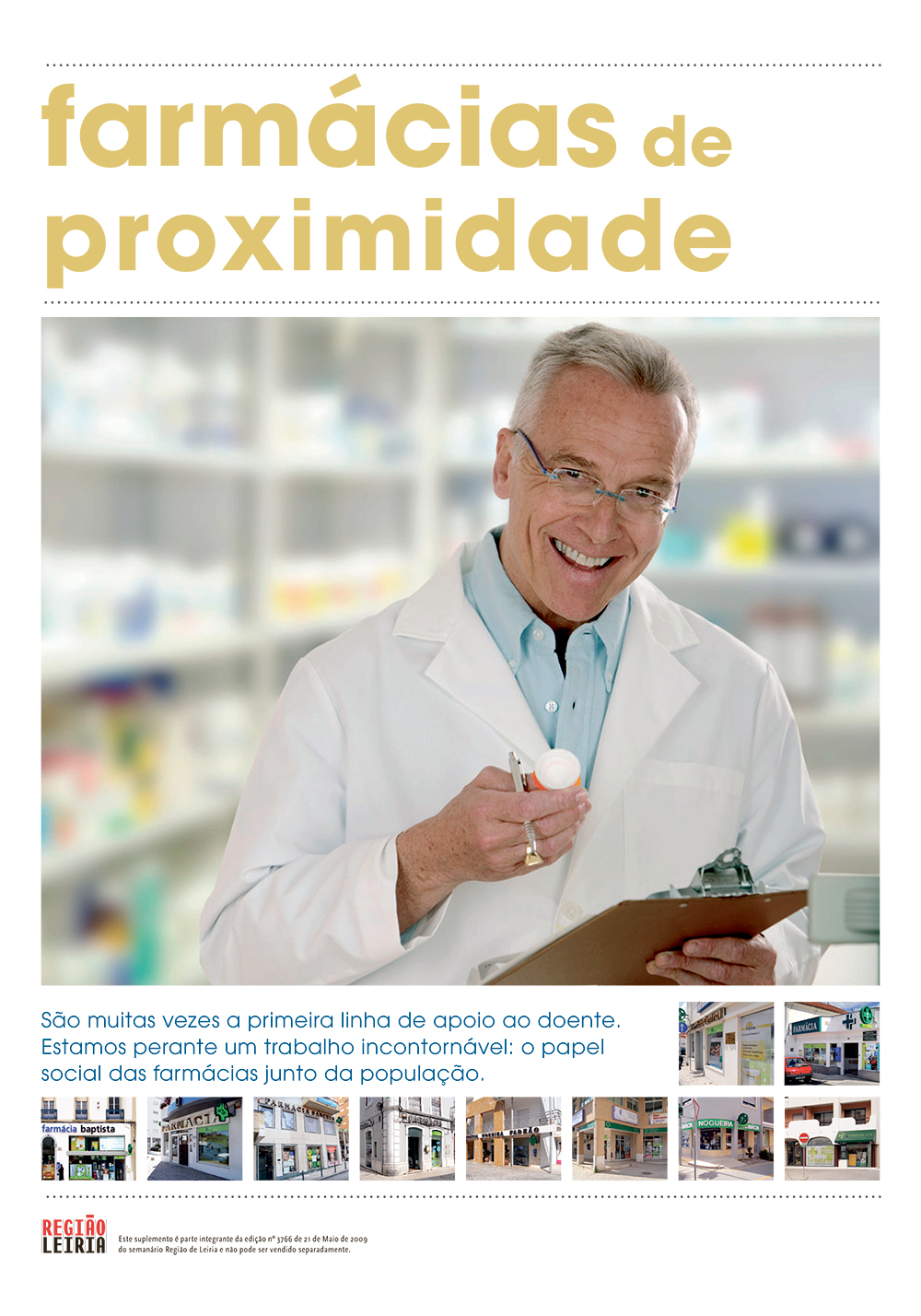 Edição 3766 de 21 maio 2009 + Suplemento Farmácias de Proximidade