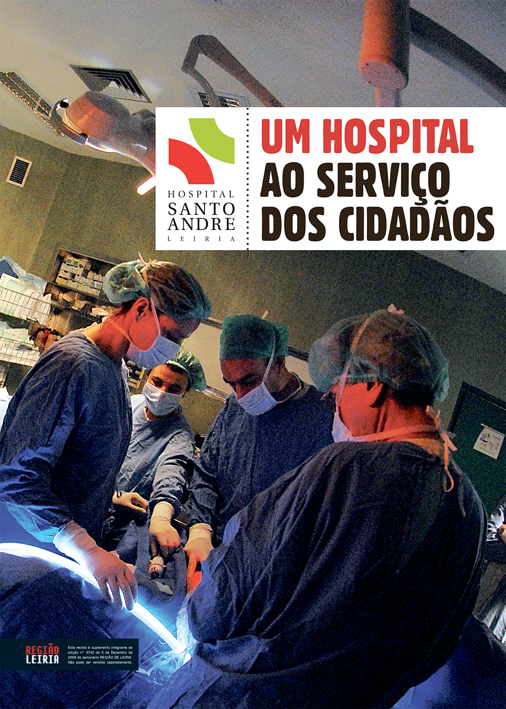 Edição 3742 de 5 dezembro 2008 + Revista Hospital Santo André