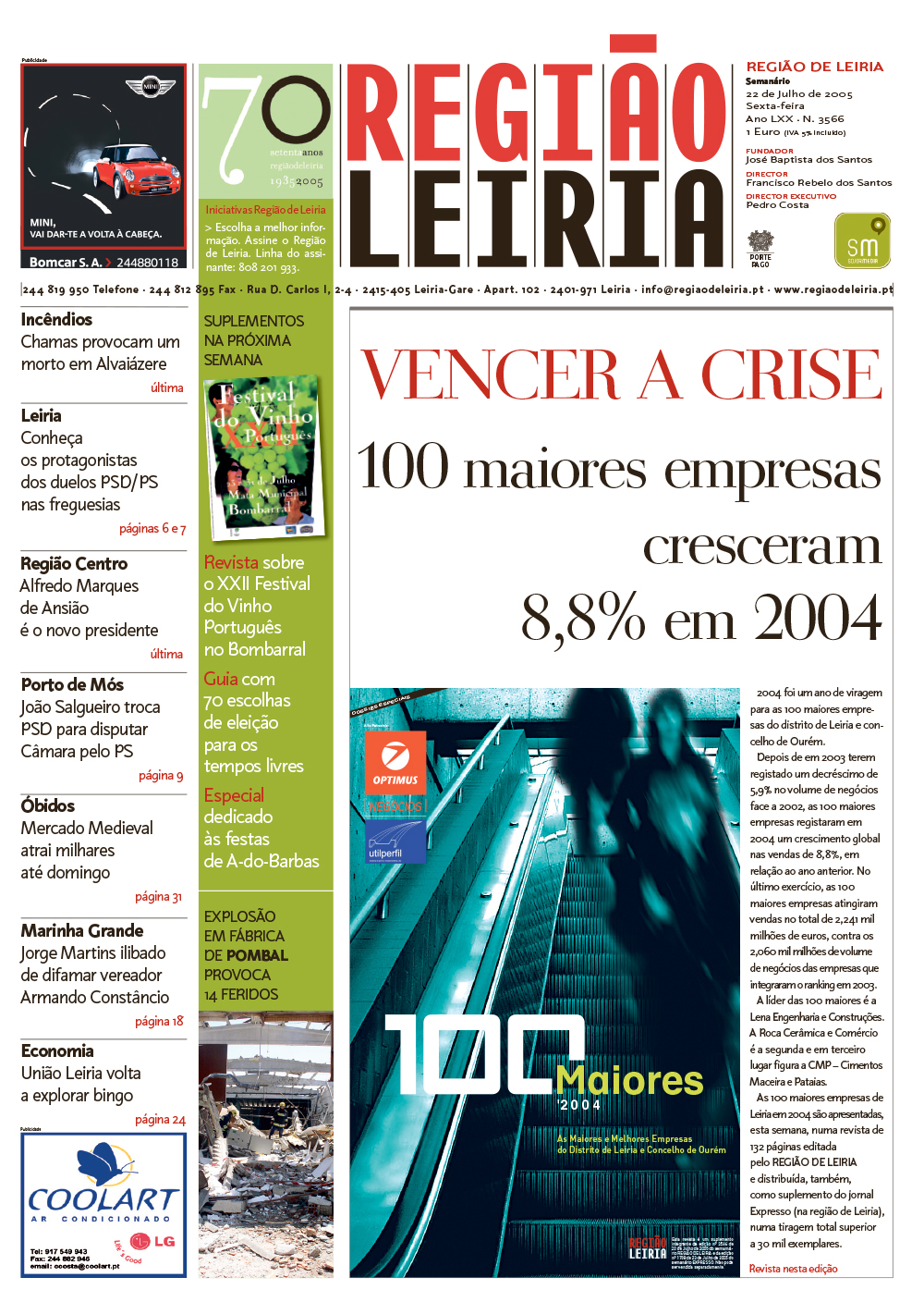 Edição 3566 de 22 julho 2005 + Revista 100 Maiores e Melhores Empresas
