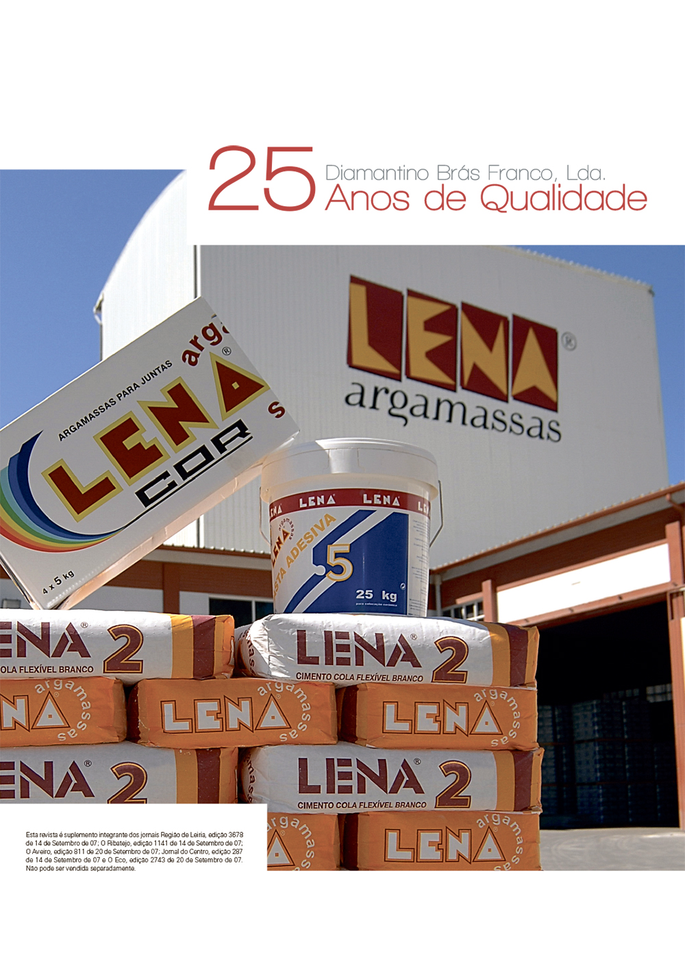 Edição 3678 de 14 setembro 2007 + Suplemento Ensino-Pós-graduado + Revista Lena Argamassas