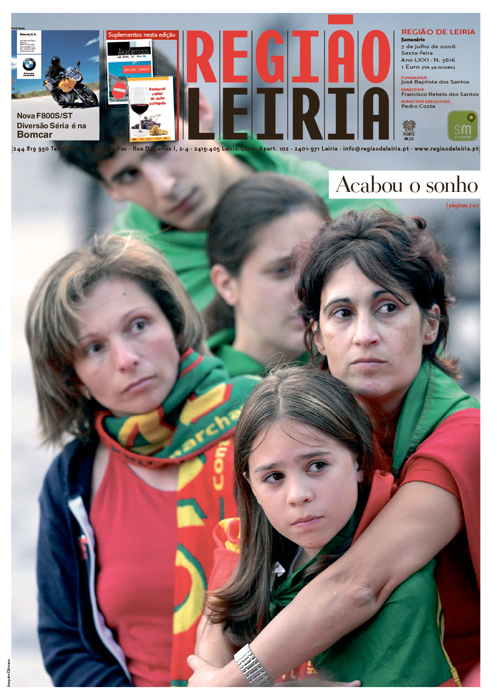 Edição 3616 de 7 julho 2006 + Suplemento Akadémicos + Revista Bombarral Capital do Vinho Português