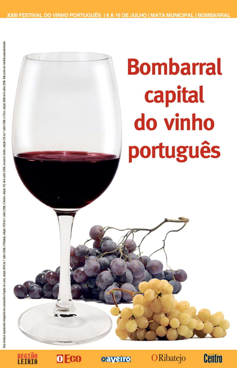 Edição 3616 de 7 julho 2006 + Suplemento Akadémicos + Revista Bombarral Capital do Vinho Português