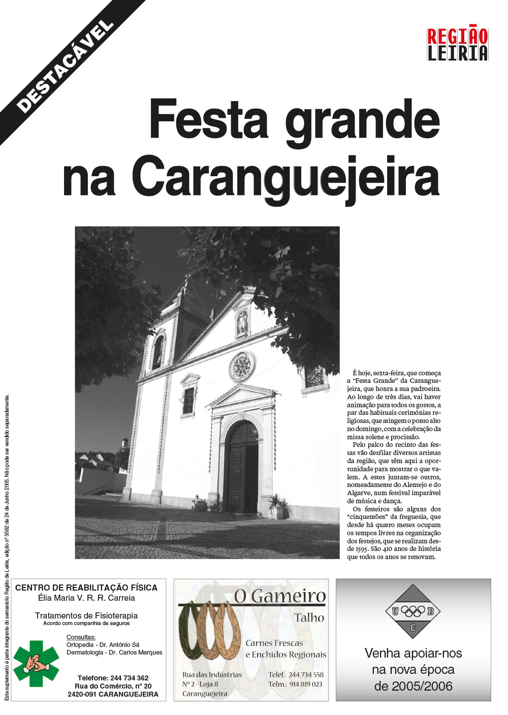 Edição 3562 de 24 junho 2005 + Suplemento Festas na Caranguejeira + Revista Festas de São Pedro