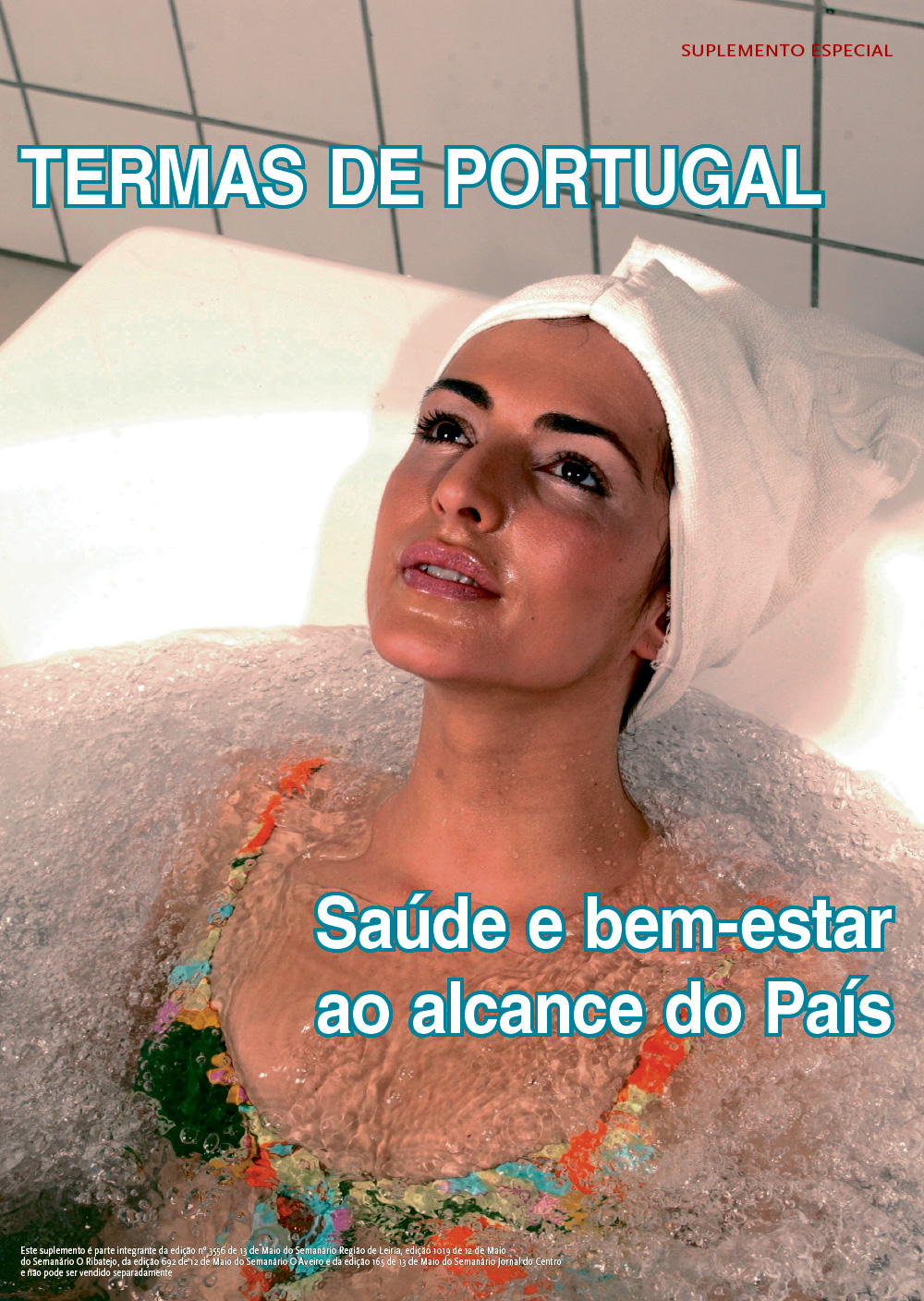 Edição 3556 de 13 maio 2005 + Suplemento Termas de Portugal + Revista RL