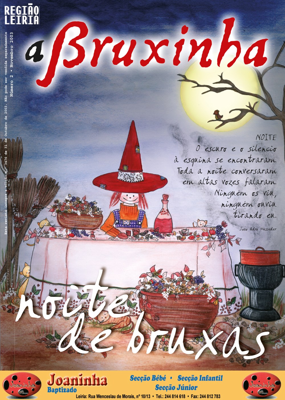 Edição 3476 de 31 outubro 2003 + Revista A Bruxinha