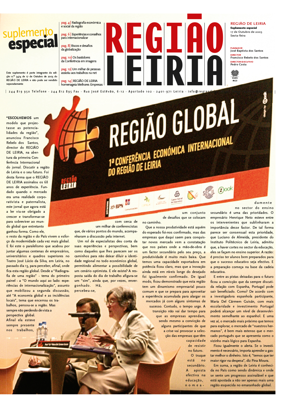 Edição 3474 de 17 outubro 2003 + Suplemento Conferência Económica Internacional + Revista Expoauto