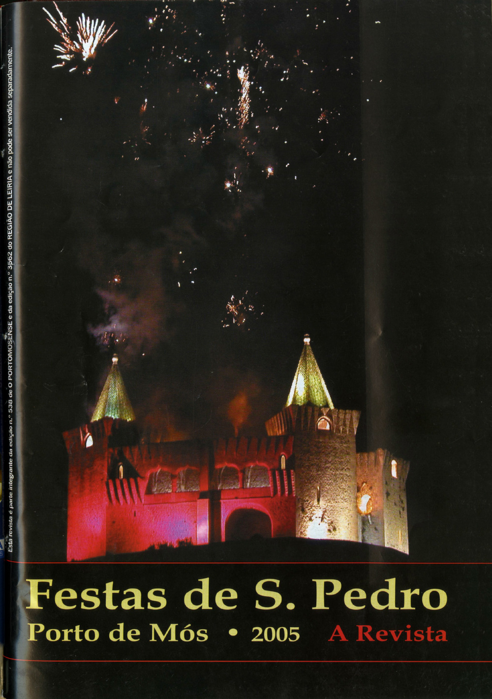Edição 3562 de 24 junho 2005 + Suplemento Festas na Caranguejeira + Revista Festas de São Pedro