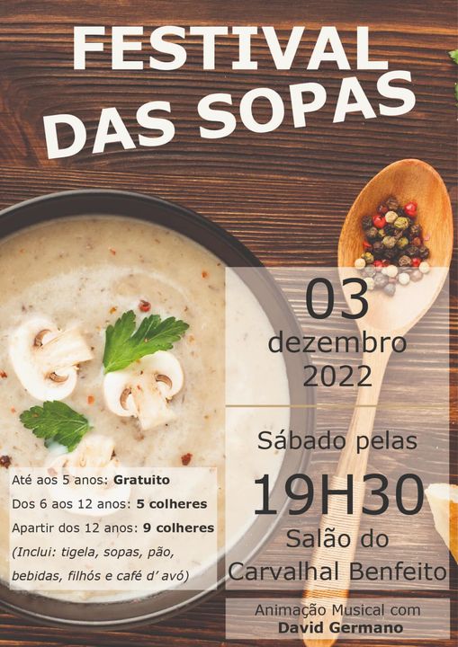 Cartaz do Festival das Sopas, marcado para 3 de dezembro de 2022, às 19h30, no Salão do Carvalhal Benfeito. Anuncia preços por faixa etária e animação musical com David Germano.