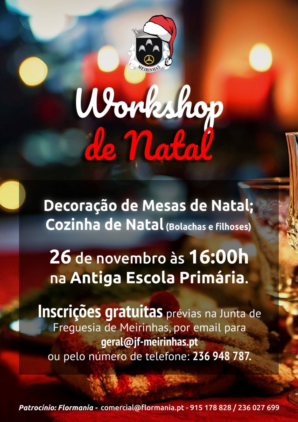 Cartaz de um workshop de Natal nas Meirinhas, dedicado à decoração de mesas e à confeção de bolachas e filhoses. O evento está anunciado para 26 de novembro, às 16h00, na Antiga Escola Primária, com inscrições gratuitas prévias.
