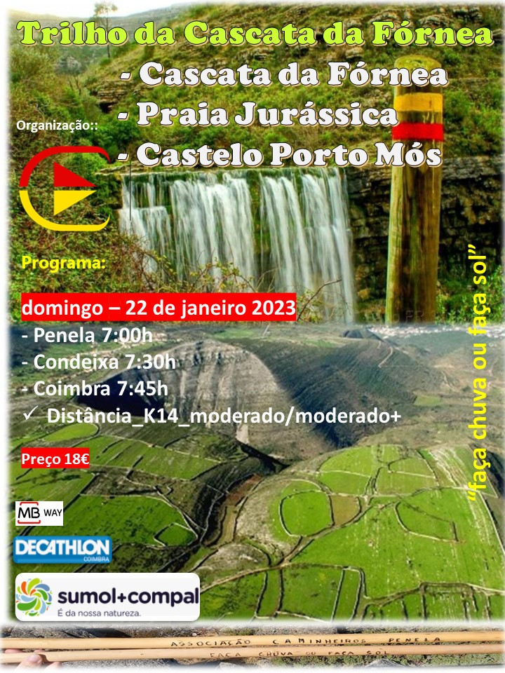 Cartaz de divulgação do Trilho da Cascata da Fórnea, com passagem pela Praia Jurássica e pelo Castelo de Porto Mós, marcado para 22 de janeiro de 2023. Apresenta horários de partida, distância de 14 km, dificuldade moderada a moderada+ e preço de 18 € sobre imagens de uma cascata e de uma paisagem rural.