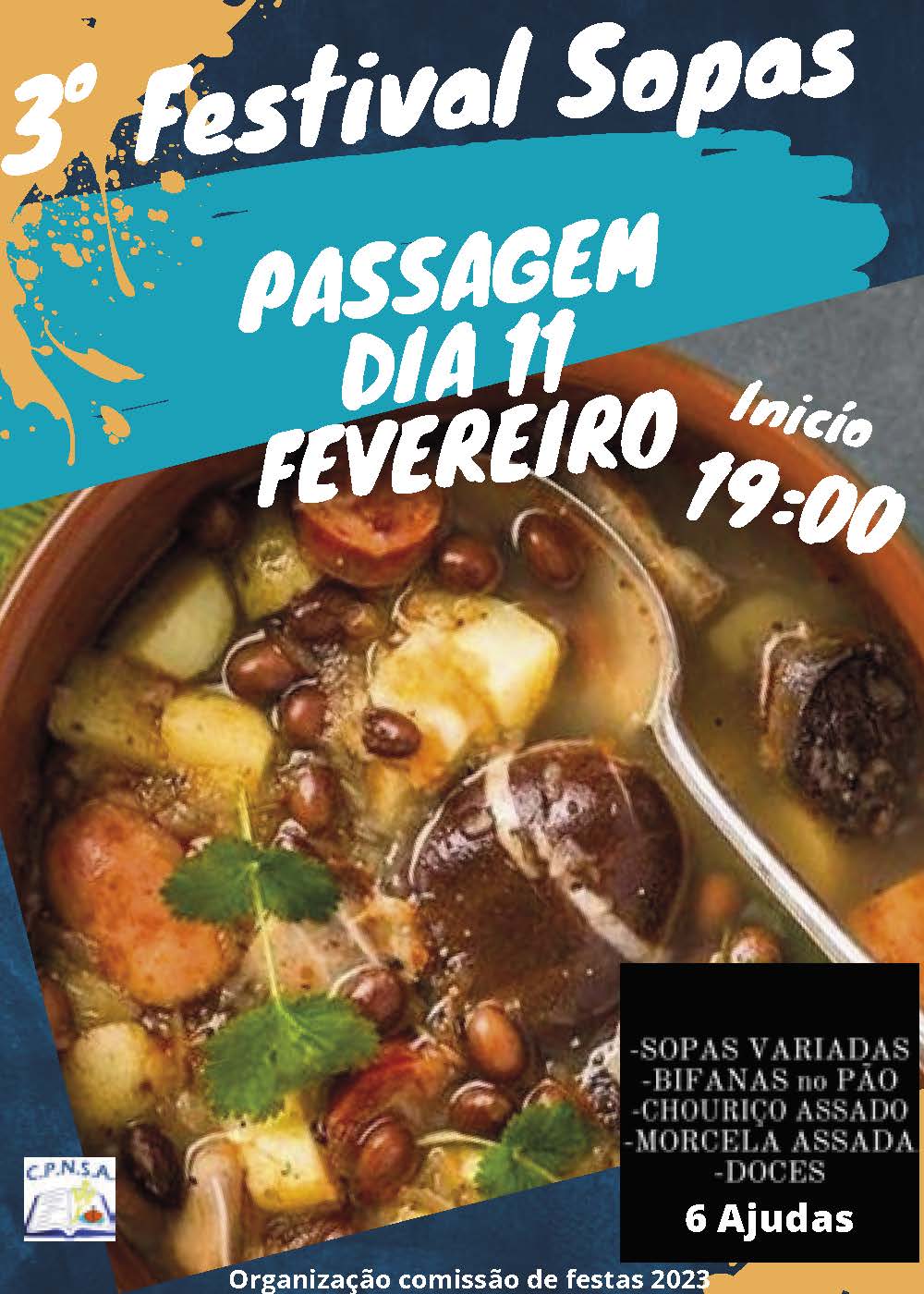 Cartaz do 3.º Festival Sopas, com o tema «Passagem Dia 11 Fevereiro» e início às 19:00. Mostra uma sopa e anuncia sopas variadas, bifanas no pão, chouriço assado, morcela assada e doces, em 6 Ajudas.