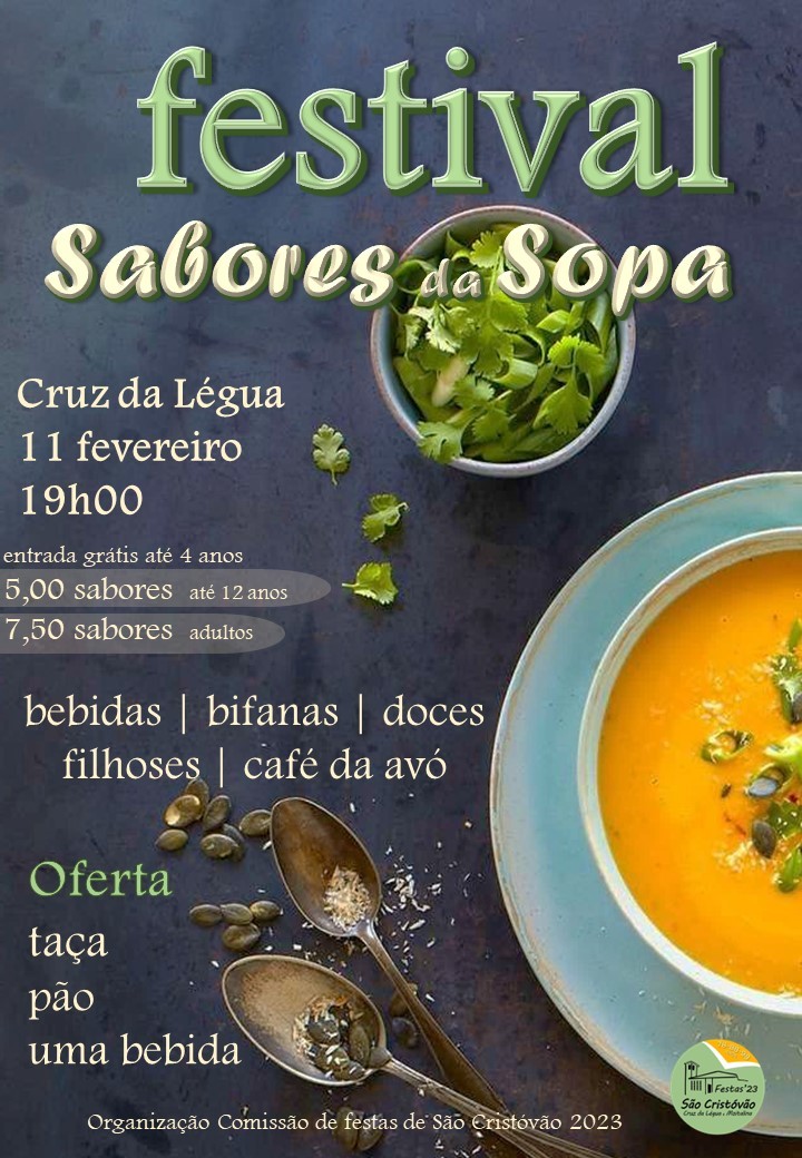 Cartaz do Festival Sabores da Sopa, anunciado para 11 de fevereiro, às 19h00, na Cruz da Légua. Apresenta preços por faixa etária e anuncia bebidas, bifanas, doces, filhoses e café da avó.
