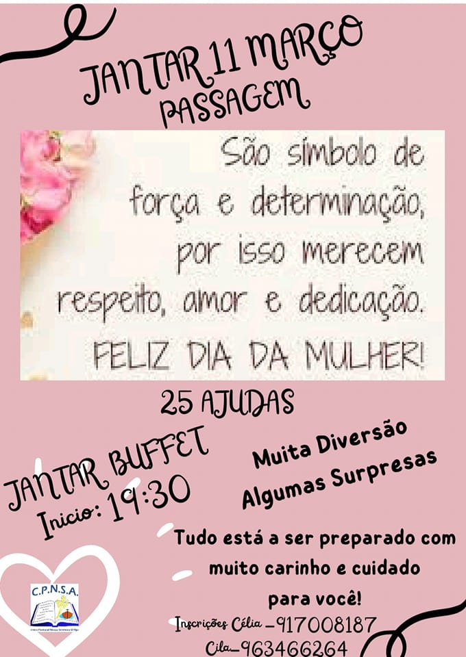 Cartaz de um jantar e buffet assinalando o Dia da Mulher, marcado para 11 de março, às 19h30, nas 25 Ajudas. Inclui uma mensagem de homenagem às mulheres e anuncia diversão e surpresas.