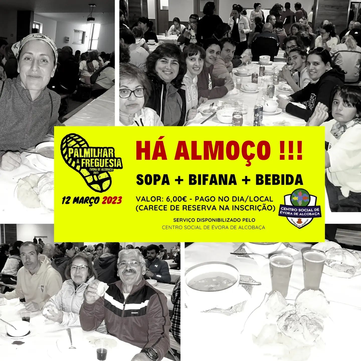 Cartaz sobre um almoço realizado a 12 de março de 2023, acompanhado por fotografias de pessoas à mesa. Anuncia sopa, bifana e bebida por 6,00 €, num serviço disponibilizado pelo Centro Social de Évora de Alcobaça.