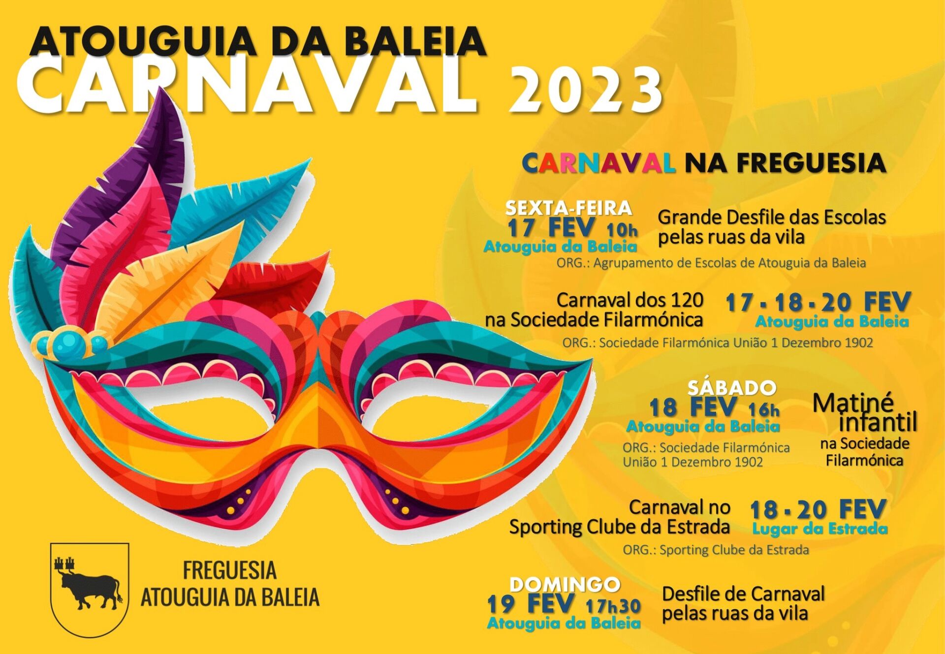 Cartaz do Carnaval 2023 de Atouguia da Baleia, ilustrado com uma máscara colorida. Anuncia desfiles pelas ruas da vila e outras atividades entre 17 e 20 de fevereiro.