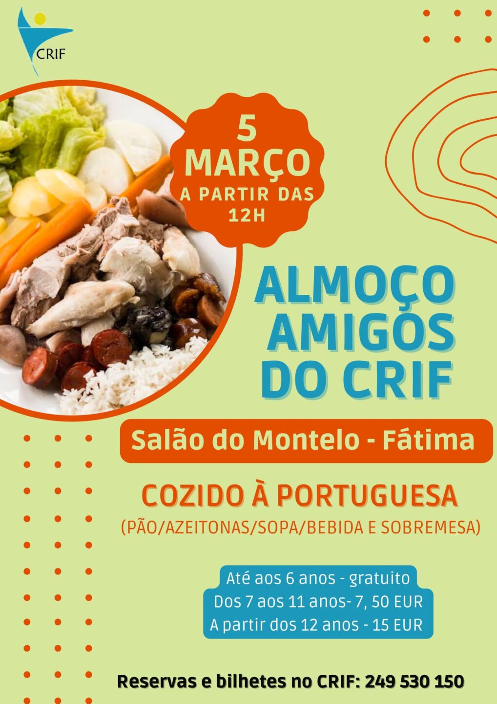 Cartaz do «Almoço Amigos do CRIF», marcado para 5 de março a partir das 12h, no Salão do Montelo, em Fátima. Anuncia cozido à portuguesa, preços por faixa etária e reservas através do CRIF.