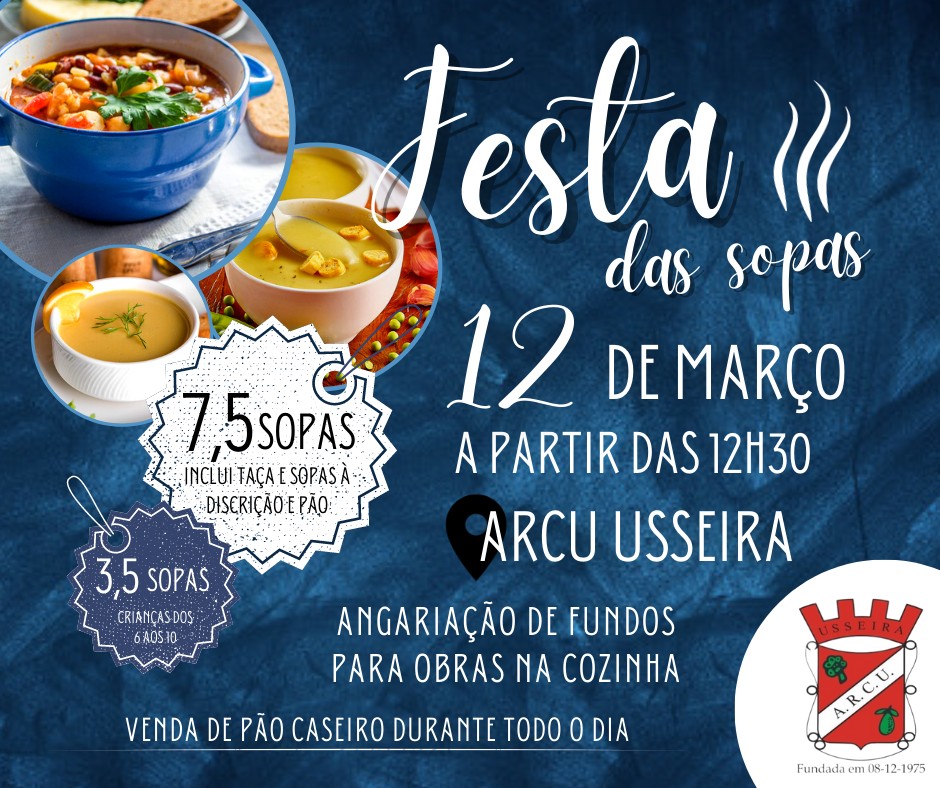 Cartaz da Festa das Sopas, anunciada para 12 de março, a partir das 12h30, no Arcu Usseira. Indica preços para adultos e crianças e refere que a receita se destina a obras na cozinha.