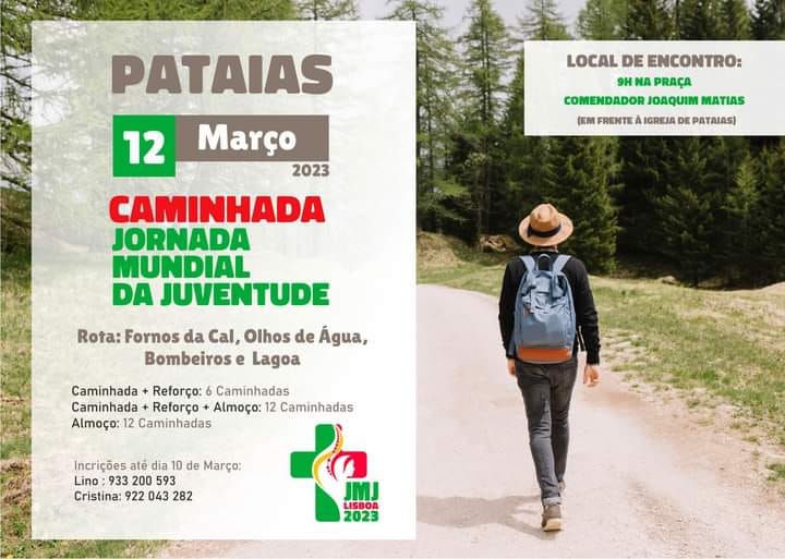 Cartaz de uma caminhada da Jornada Mundial da Juventude em Pataias, marcada para 12 de março de 2023. A imagem mostra uma pessoa a caminhar por um trilho e indica o percurso e o local de encontro.