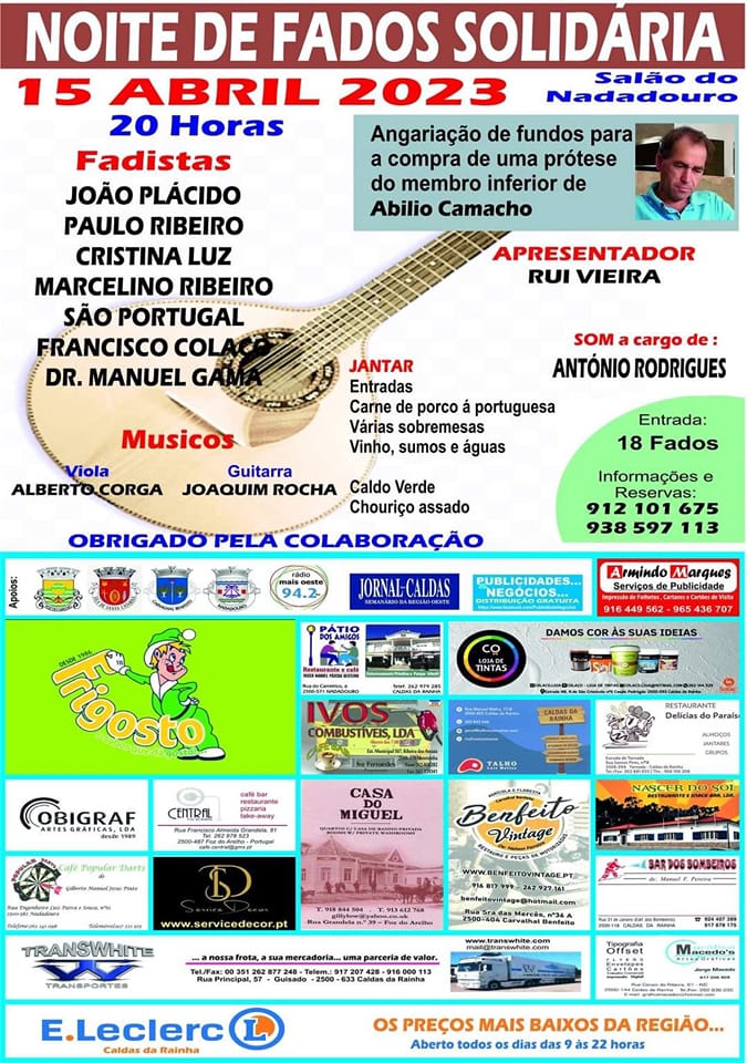 Cartaz de uma noite de fados solidária marcada para 15 de abril de 2023, no Salão do Nadadouro. Anuncia uma angariação de fundos para a compra de uma prótese do membro inferior de Abílio Camacho, com jantar e atuações de fado.