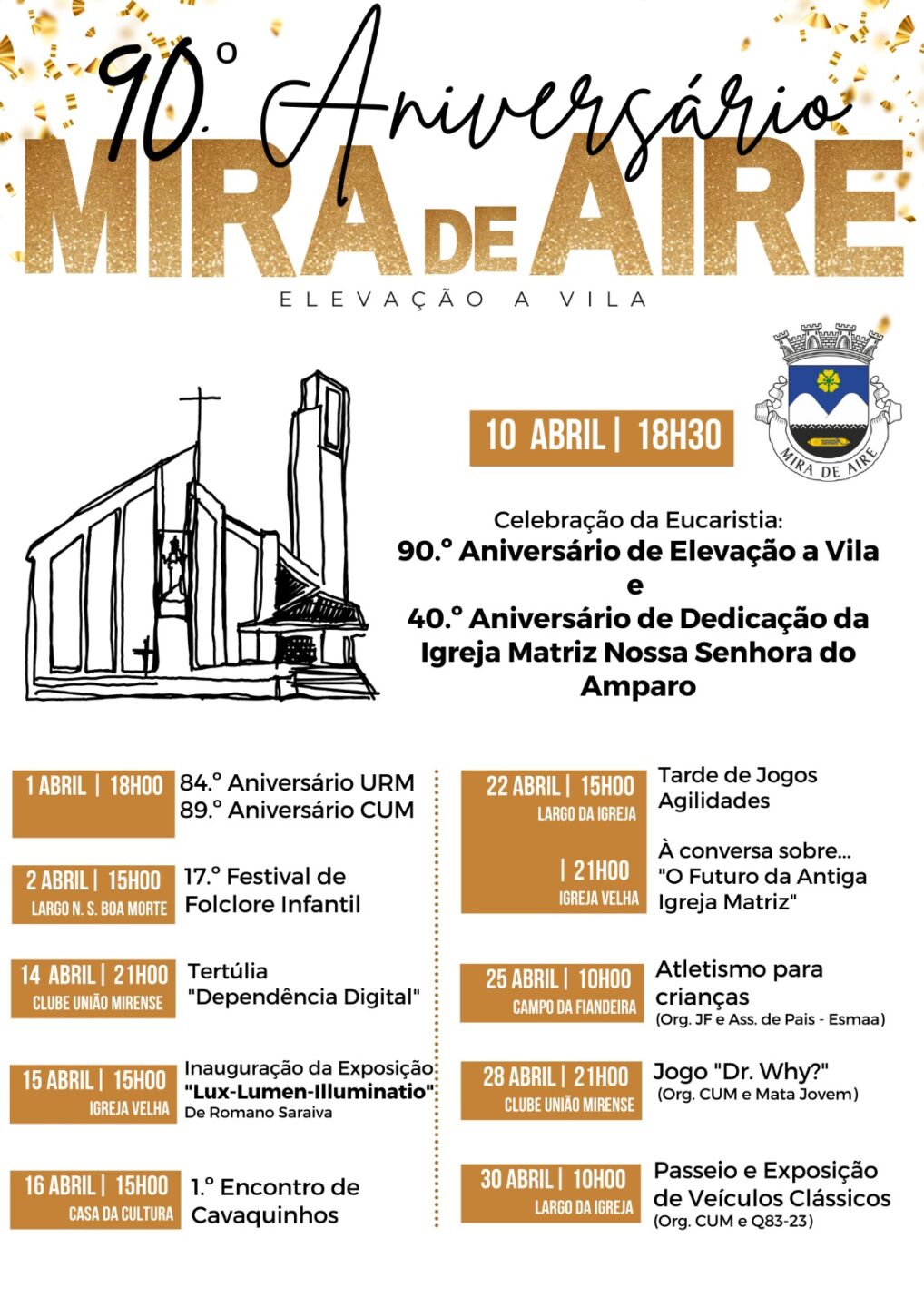 Cartaz do 90.º aniversário da elevação de Mira de Aire a vila, com celebração da Eucaristia a 10 de abril, às 18h30. Apresenta ainda um programa de atividades culturais, desportivas e comunitárias ao longo de abril.