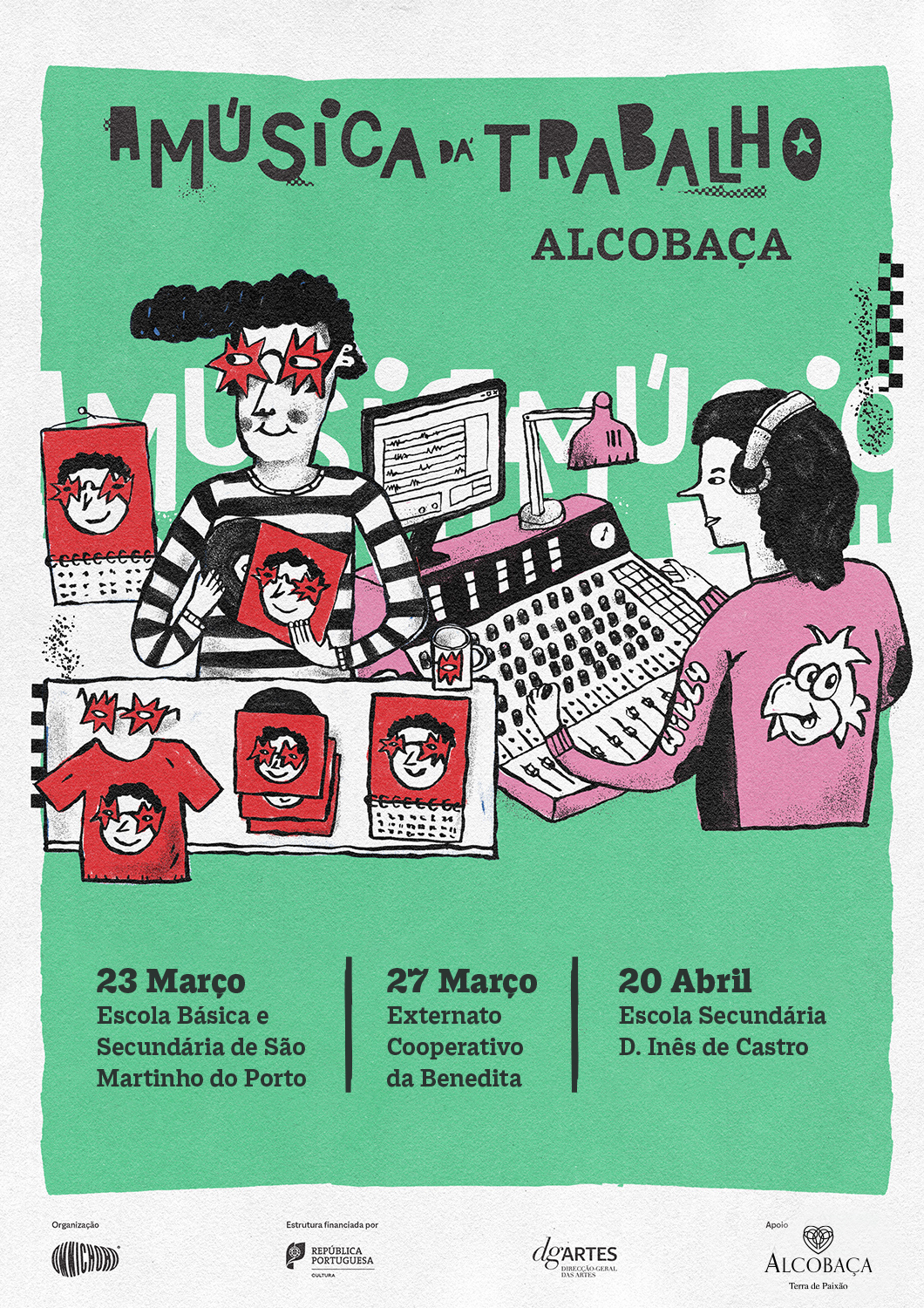 cartaz do projeto "A música dá trabalho" com sessões em Alcobaça