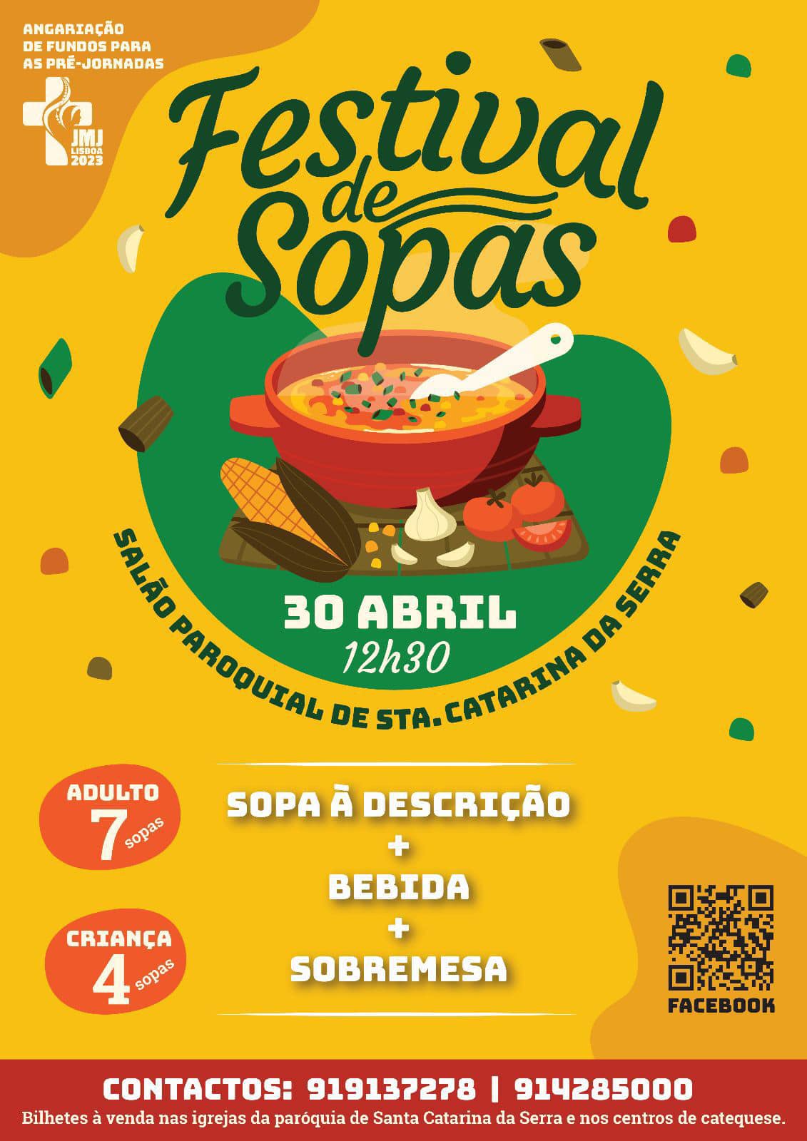 Cartaz do Festival de Sopas, marcado para 30 de abril, às 12h30, no Salão Paroquial de Santa Catarina da Serra. O evento angaria fundos para as pré-jornadas da JMJ Lisboa 2023 e anuncia sopa à descrição, bebida e sobremesa.
