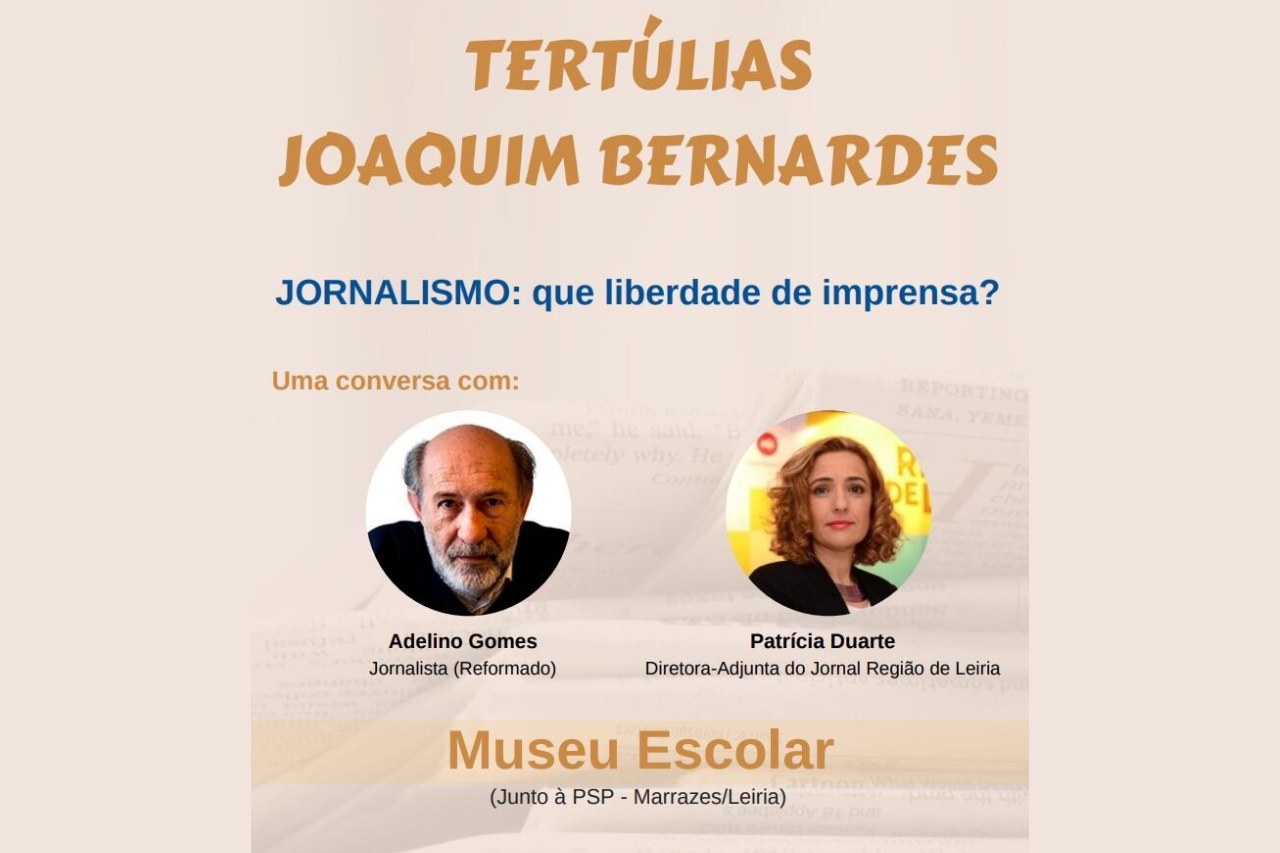 cartaz da 15ª tertúlia Joaquim Bernardes, sobre liberdade de imprensa, nos Marrazes