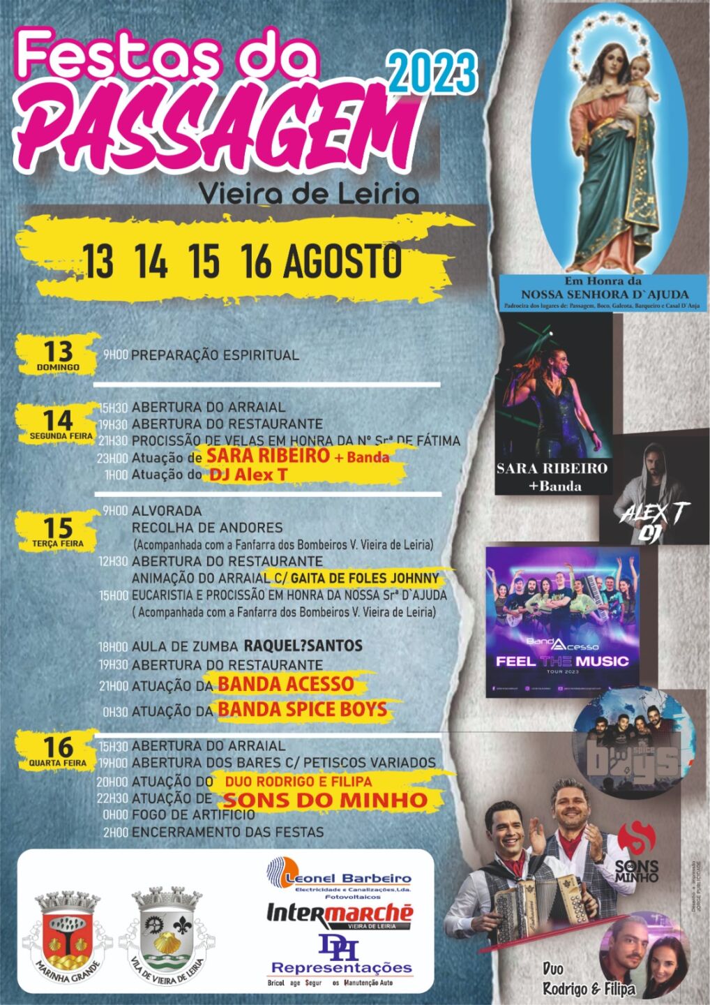 Cartaz das Festas da Passagem 2023, em Vieira de Leiria, de 13 a 16 de agosto, em honra de Nossa Senhora d’Ajuda. Apresenta o programa religioso e atuações musicais, incluindo Sara Ribeiro, Banda Acesso, Spice Boys e Sons do Minho.