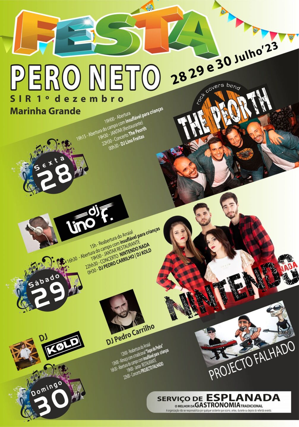 Cartaz da Festa Pêro Neto, na Marinha Grande, anunciada para 28, 29 e 30 de julho de 2023. Apresenta concertos, DJs, animação infantil e serviço de esplanada.