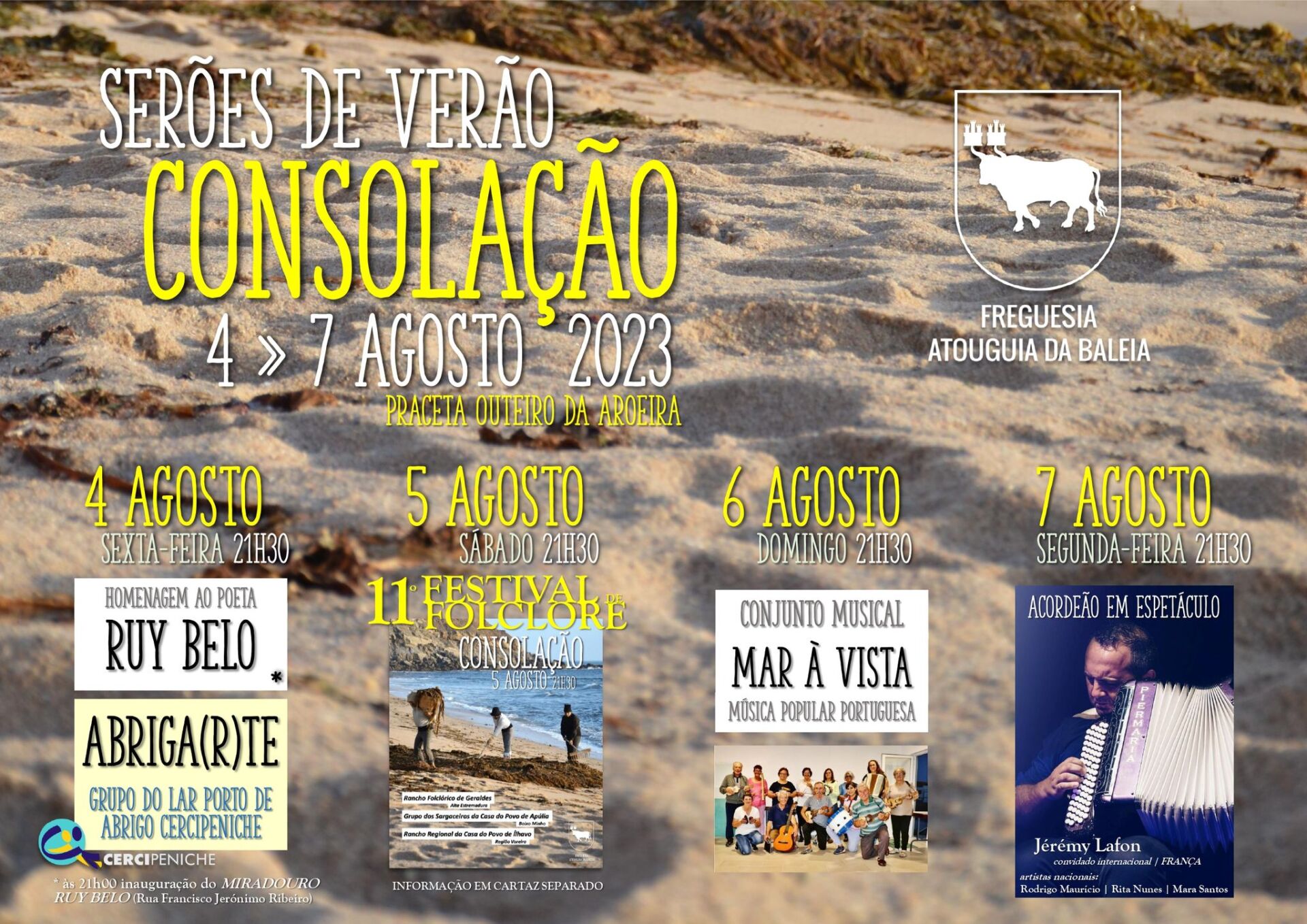Cartaz das «Serões de Verão — Consolação», realizados de 4 a 7 de agosto de 2023 na praia do Outeiro da Aroeira. Anuncia uma homenagem a Ruy Belo, um festival de folclore, música popular portuguesa e um espetáculo de acordeão.