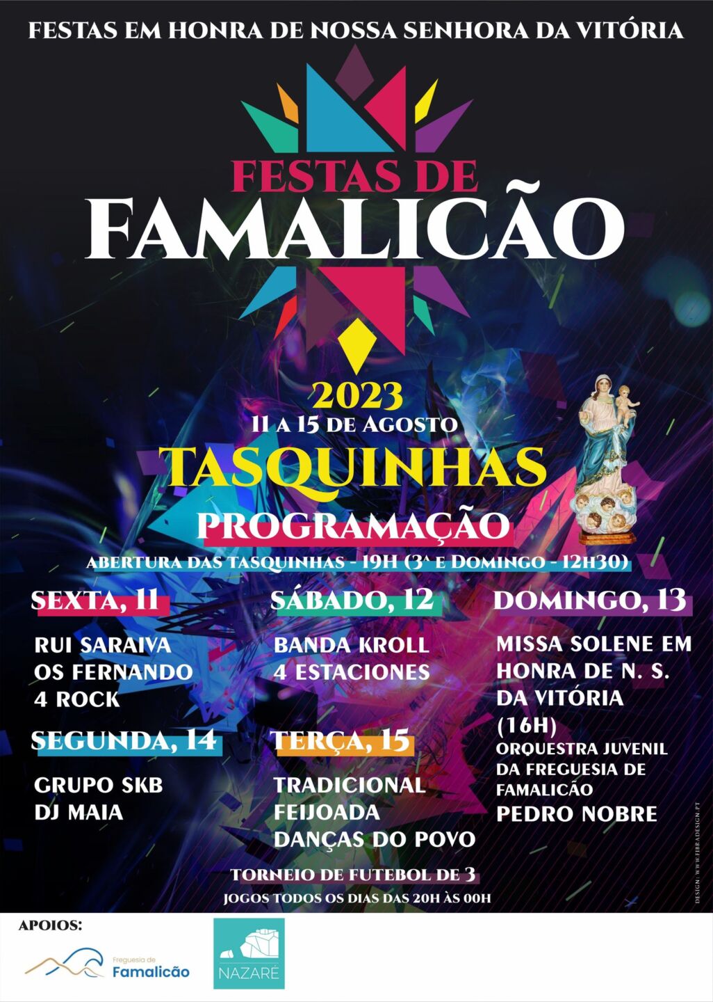 Cartaz das Festas de Famalicão de 2023, em honra de Nossa Senhora da Vitória, com programação de 11 a 15 de agosto. Anuncia tasquinhas, música, missa solene, danças populares e um torneio de futebol de 3.