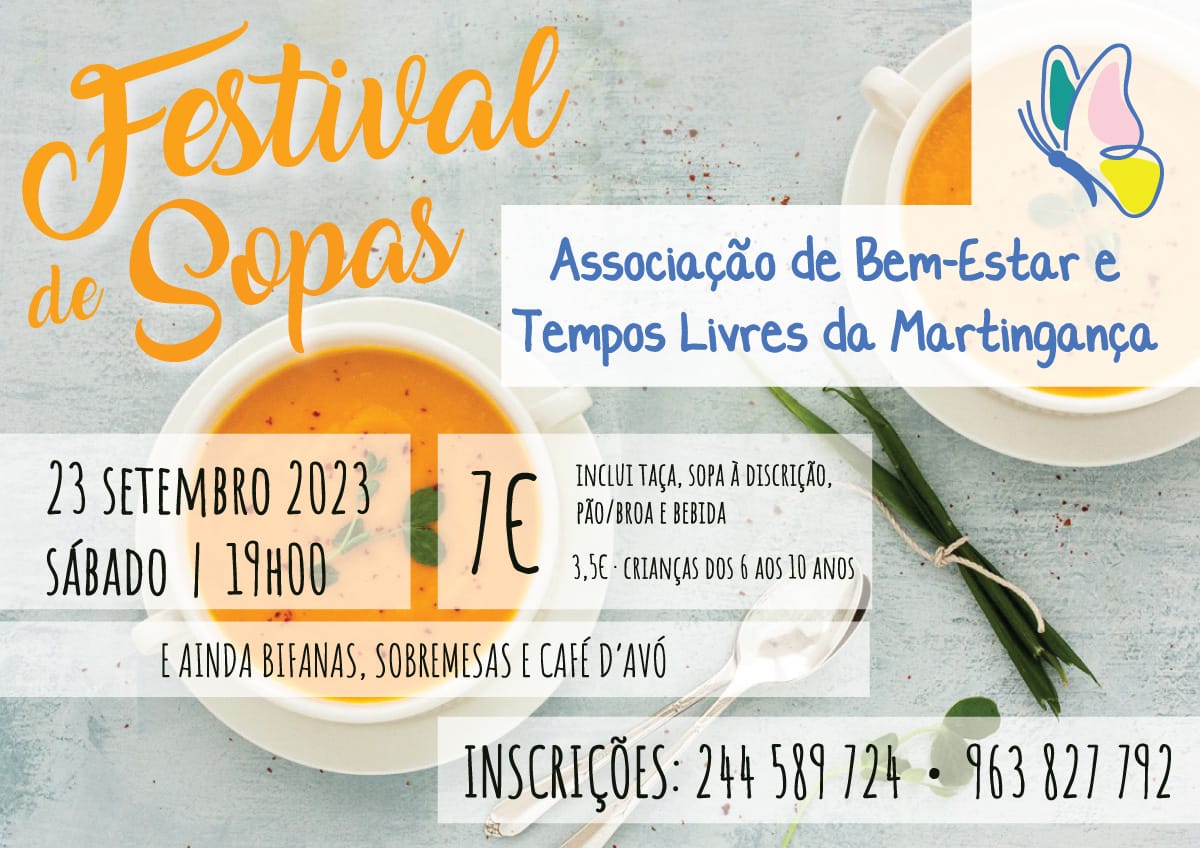 Cartaz do Festival de Sopas da Associação de Bem-Estar e Tempos Livres da Martinhança, anunciado para 23 de setembro de 2023, às 19h00. Indica o preço de 7 € e menciona pão ou broa, bebida, sobremesas e café d’avó.