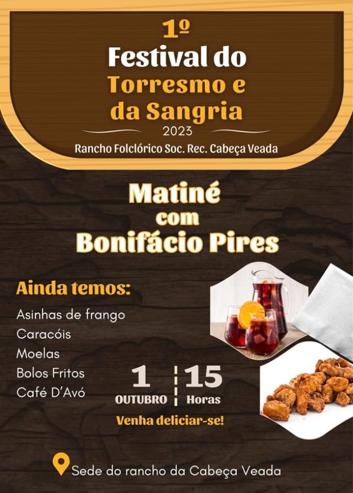 Cartaz do 1.º Festival do Torresmo e da Sangria, em 2023, com uma matiné com Bonifácio Pires. Anuncia o evento para 1 de outubro, às 15 horas, na sede do rancho da Cabeça Veada.