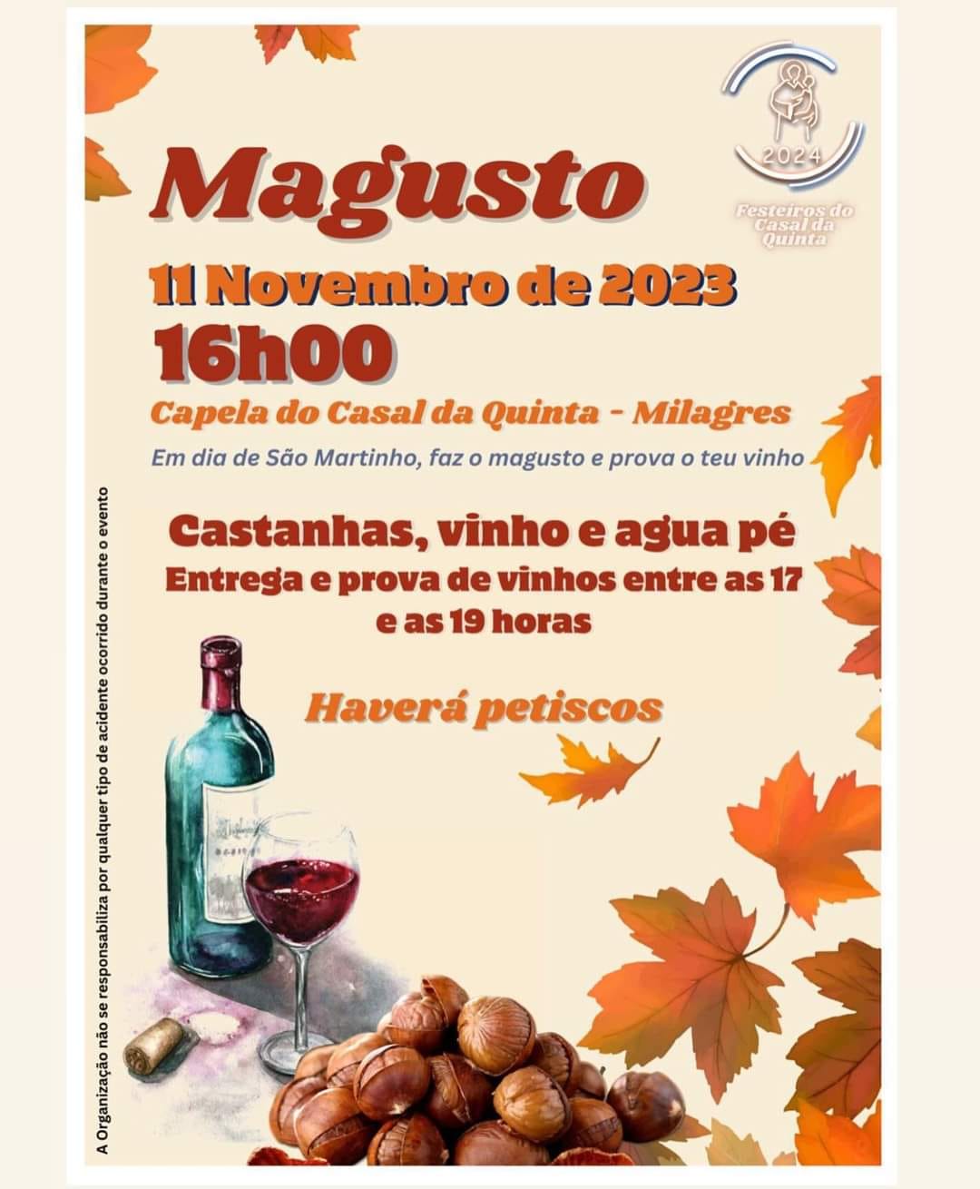 Cartaz de um magusto anunciado para 11 de novembro de 2023, às 16h00, na Capela do Casal da Quinta, em Milagres. Anuncia castanhas, vinho, água-pé e petiscos, com entrega e prova de vinhos entre as 17h00 e as 19h00.