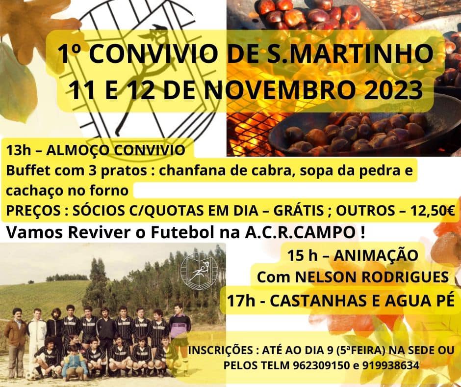 Cartaz do 1.º Convívio de S. Martinho, anunciado para 11 e 12 de novembro de 2023. Divulga almoço, animação, castanhas e uma iniciativa para reviver o futebol na A.C.R. Campo.