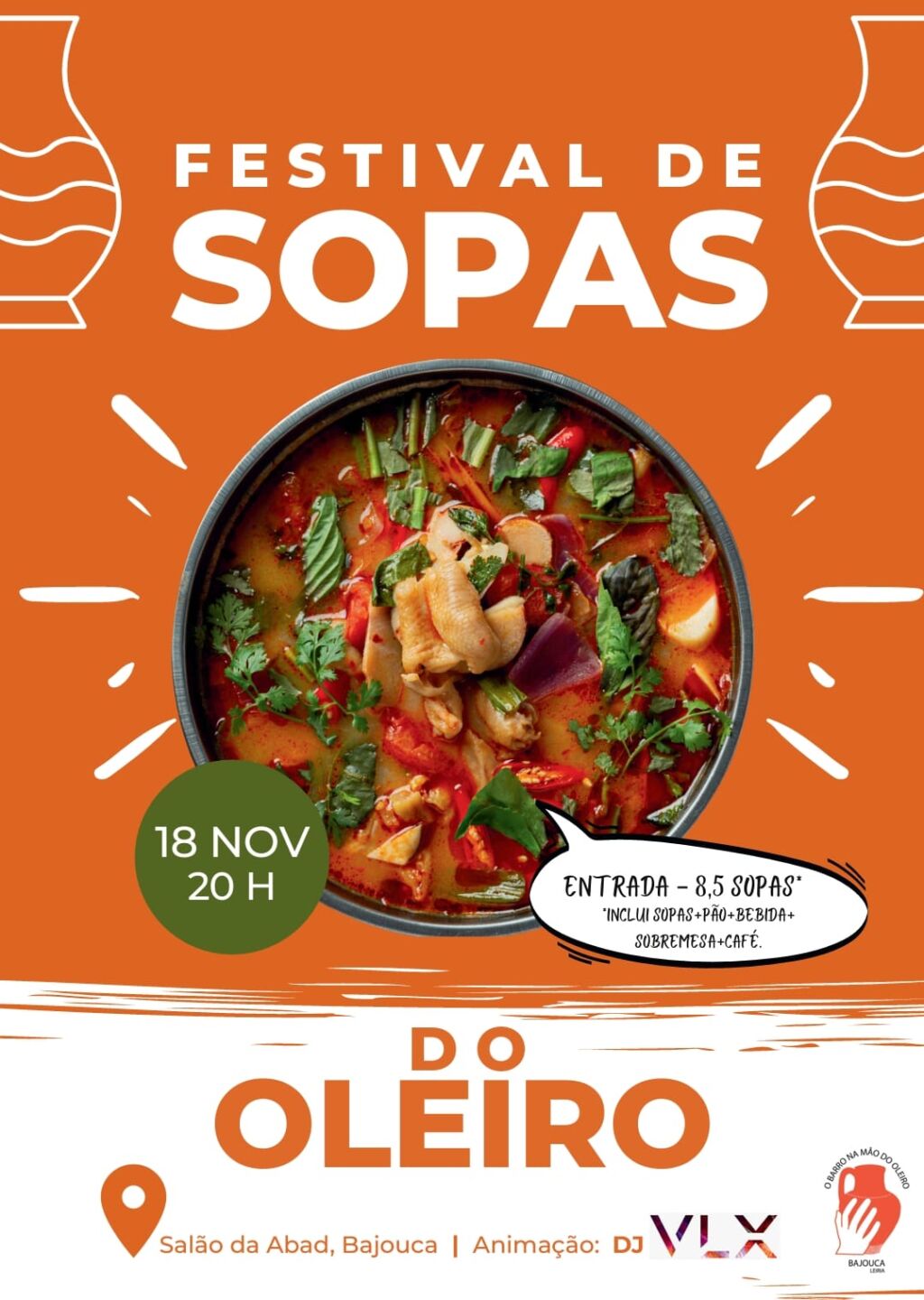 Cartaz do Festival de Sopas do Ouleiro, marcado para 18 de novembro, às 20 h, no Salão da Abad, Bajouca. Anuncia entrada com sopas, pão, bebida, sobremesa e café, e animação por DJ VLX.