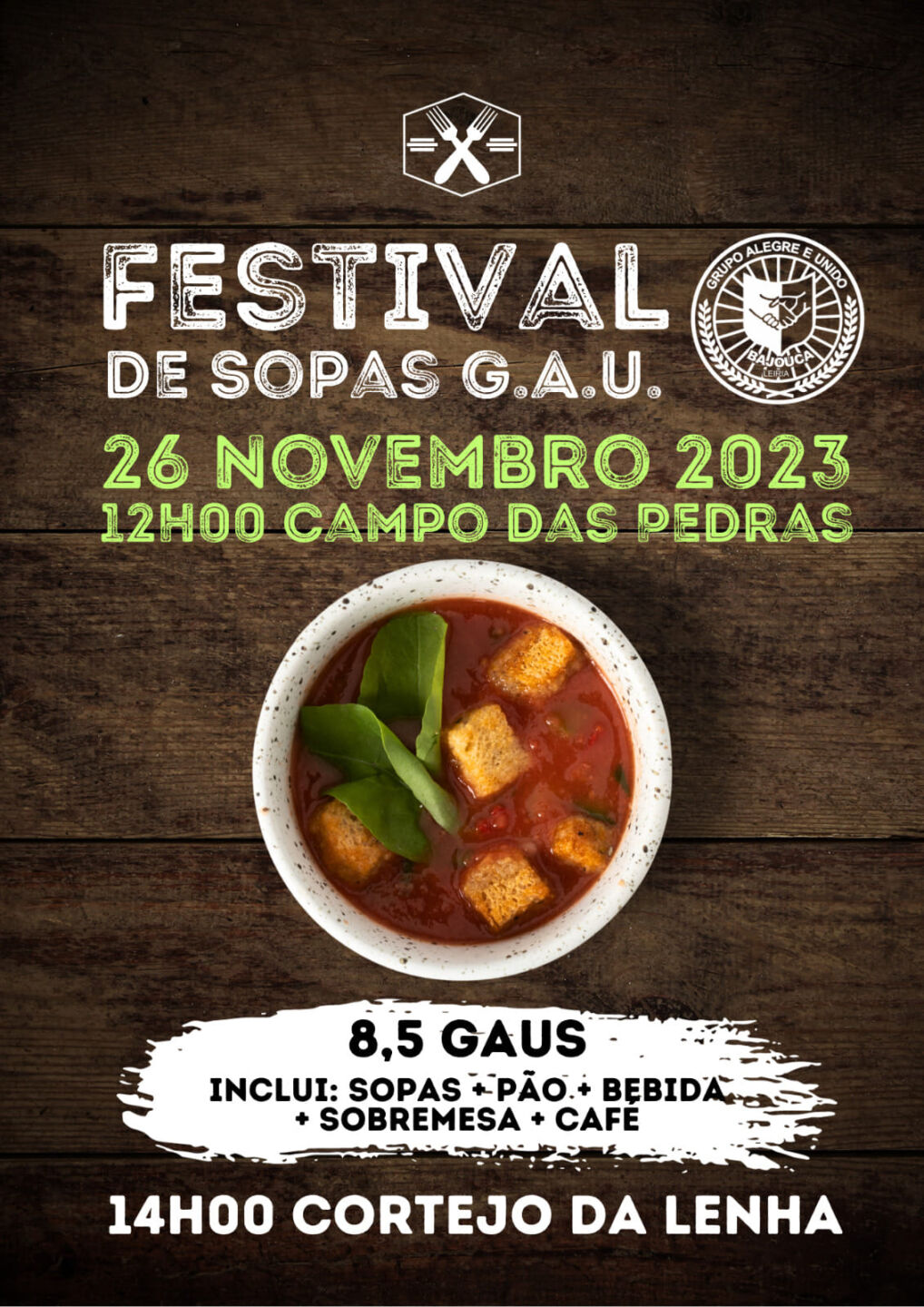 Cartaz do Festival de Sopas do Grupo Alegre e Unido, anunciado para 26 de novembro de 2023, às 12h00, em Campo das Pedras. Indica o preço de 8,5 gaus e um cortejo da lenha às 14h00.
