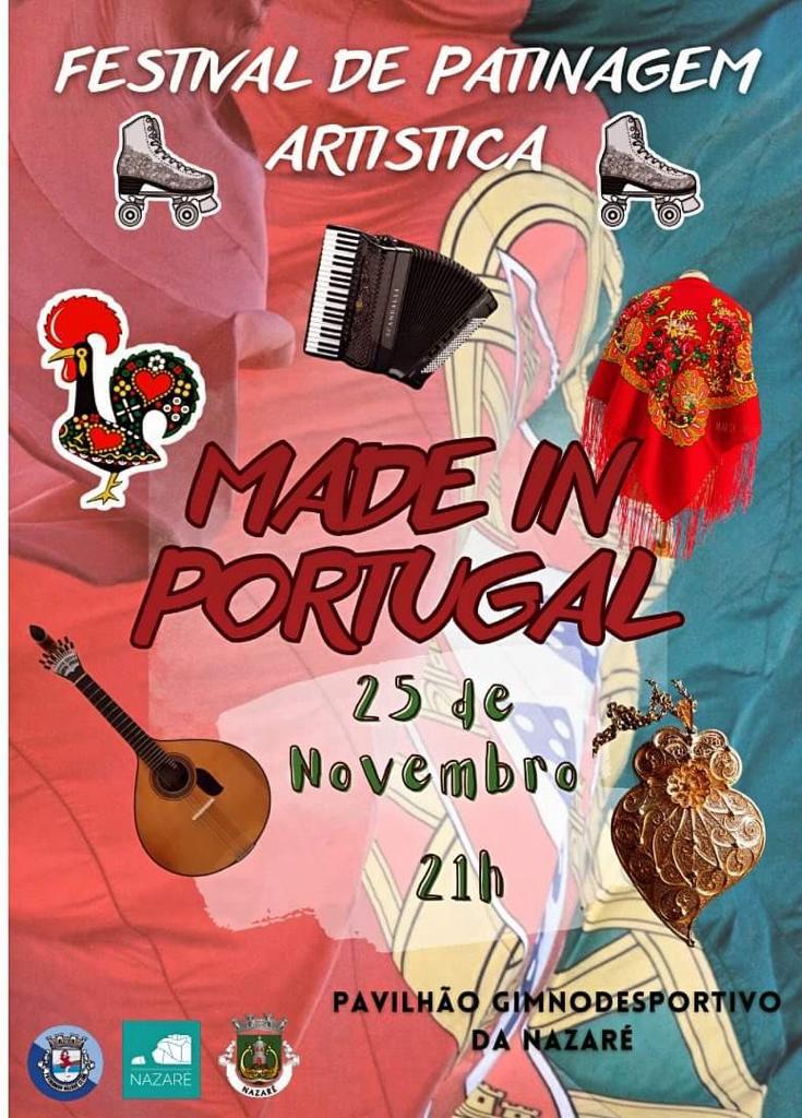 Cartaz de um festival de patinagem artística com o tema «Made in Portugal». Anuncia o evento para 25 de novembro, às 21h, no Pavilhão Gimnodesportivo da Nazaré; o ano não é visível.