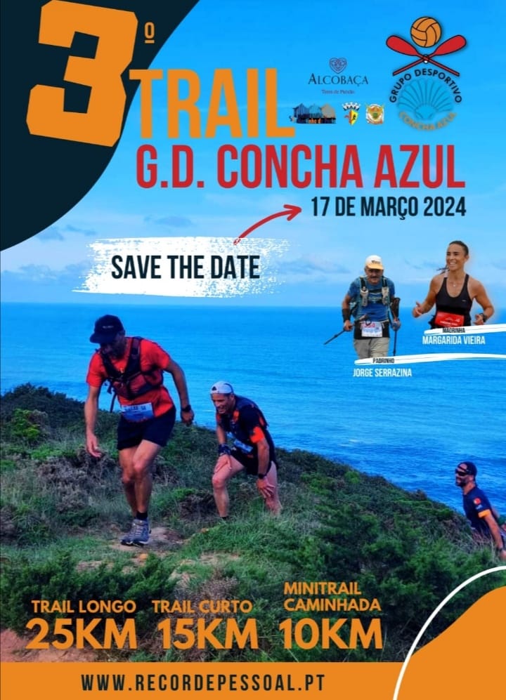Cartaz promocional da 3.ª edição do Trail G.D. Concha Azul, marcada para 17 de março de 2024. Anuncia percursos de 25 km, 15 km e 10 km, com imagens de participantes junto ao mar.