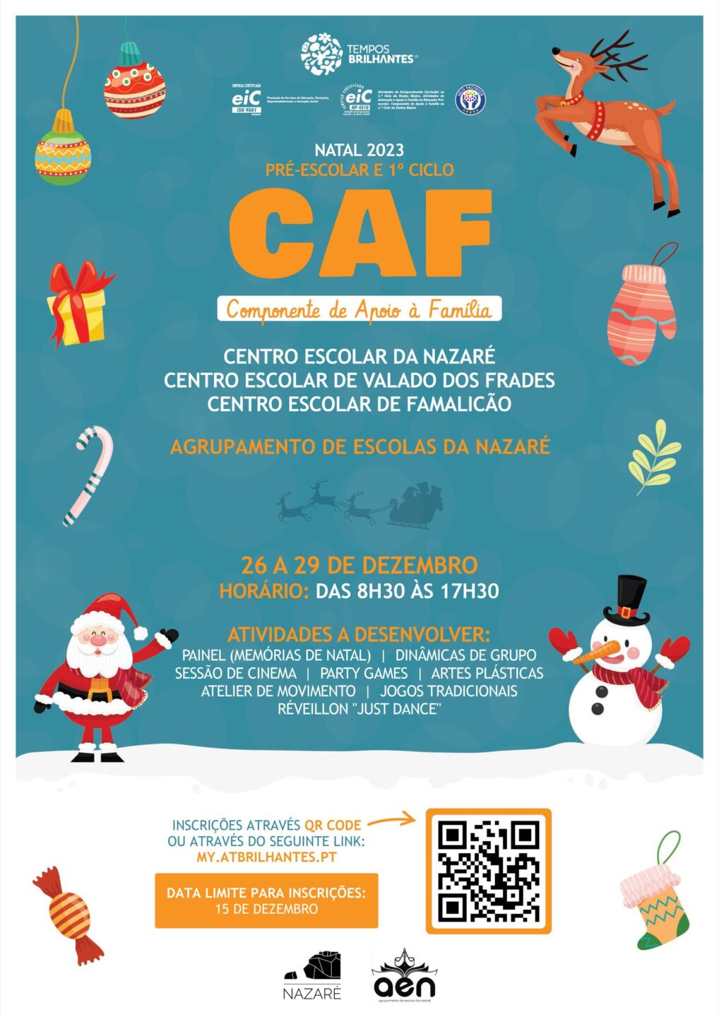 Cartaz de divulgação da CAF de Natal 2023 para crianças do pré-escolar e do 1.º ciclo do Agrupamento de Escolas da Nazaré. Anuncia atividades de 26 a 29 de dezembro, com inscrições até 15 de dezembro.