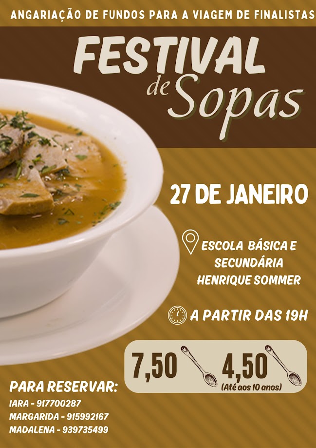 Cartaz de um Festival de Sopas para angariação de fundos para a viagem de finalistas. O evento está anunciado para 27 de janeiro, a partir das 19h, na Escola Básica e Secundária Henrique Sommer.