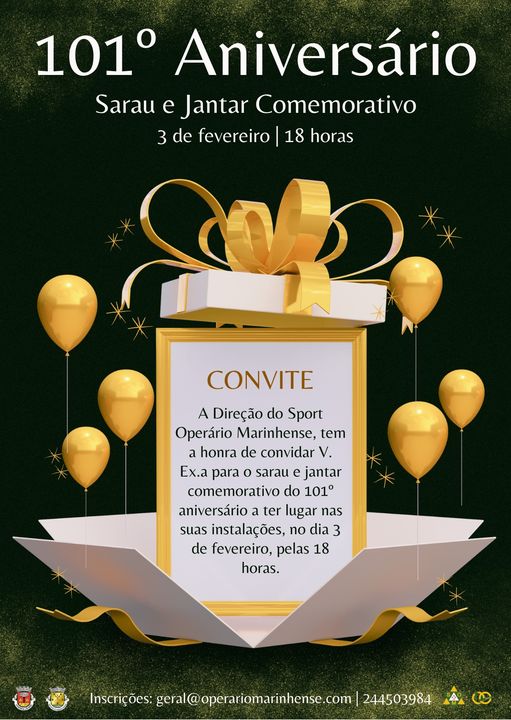 Cartaz-convite para o 101.º aniversário do Operário Marinhense, com sarau e jantar comemorativo no dia 3 de fevereiro, às 18 horas, nas suas instalações. O cartaz apresenta um presente, balões e contactos para inscrição.