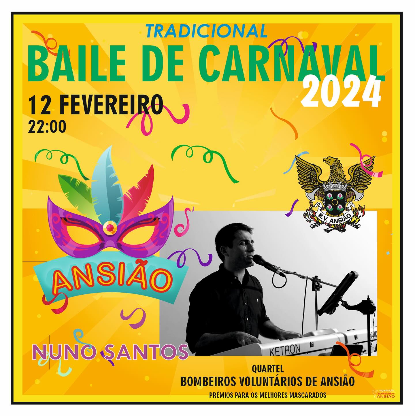 Cartaz do tradicional Baile de Carnaval de Ansião, anunciado para 12 de fevereiro de 2024, às 22h00, no quartel dos Bombeiros Voluntários de Ansião. Destaca uma atuação de Nuno Santos e prémios para os melhores mascarados.